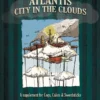 Modiphius Entertainment PDFs Cogs, Cakes & Swordsticks: Atlantis - City In The Clouds - PDF
