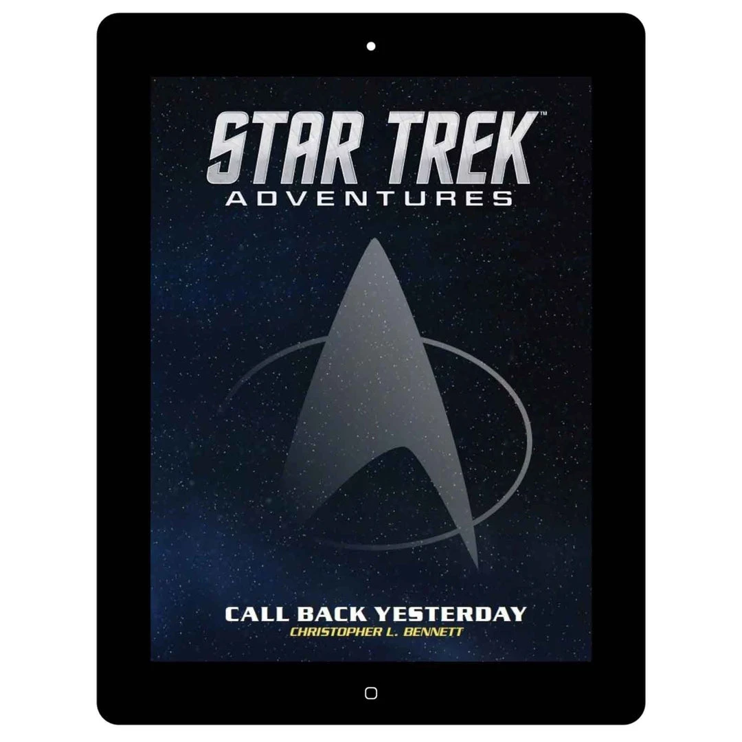 Modiphius Entertainment Star Trek Adventures: Call Back Yesterday - PDF PDFs 3 Modiphius Entertainment Star Trek Adventures: Call Back Yesterday - PDF PDFs