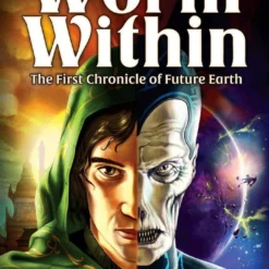 Mindjammer Press THE WORM WITHIN The First Chronicle Of Future Earth (novel) - PDF